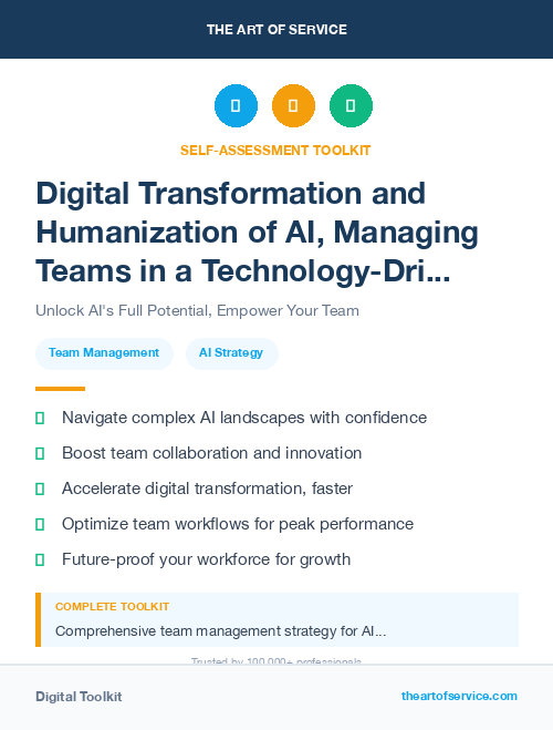 Digital Transformation and Humanization of AI, Managing Teams in a Technology-Driven Future Kit
