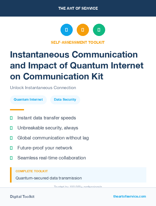 Instantaneous Communication and Impact of Quantum Internet on Communication Kit