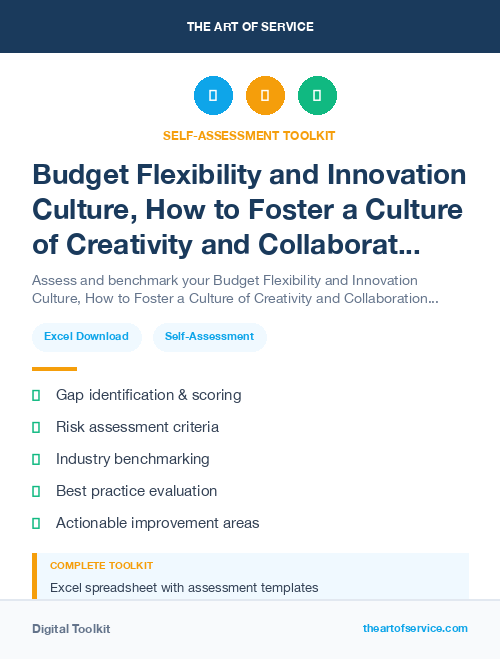 Budget Flexibility and Innovation Culture, How to Foster a Culture of Creativity and Collaboration in Your Organization Kit