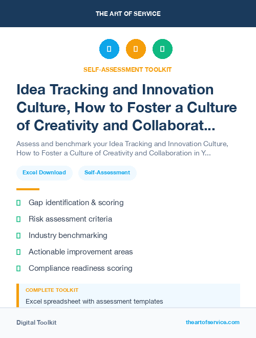 Idea Tracking and Innovation Culture, How to Foster a Culture of Creativity and Collaboration in Your Organization Kit
