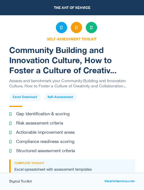 Community Building and Innovation Culture, How to Foster a Culture of Creativity and Collaboration in Your Organization Kit