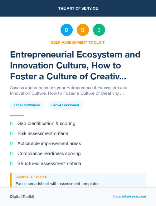 Entrepreneurial Ecosystem and Innovation Culture, How to Foster a Culture of Creativity and Collaboration in Your Organization Kit