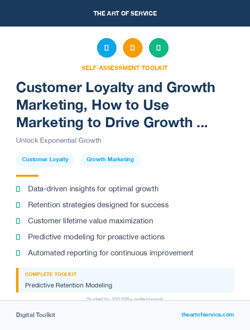 Customer Loyalty and Growth Marketing, How to Use Marketing to Drive Growth and Retention Kit