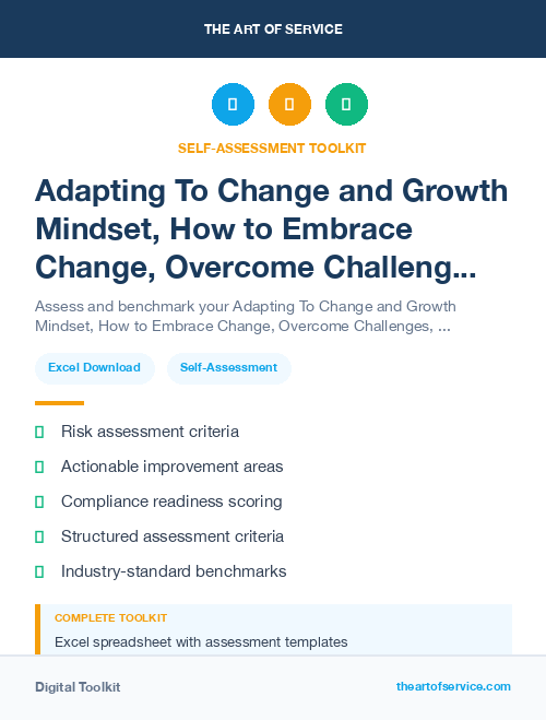 Adapting To Change and Growth Mindset, How to Embrace Change, Overcome Challenges, and Achieve Your Full Potential Kit