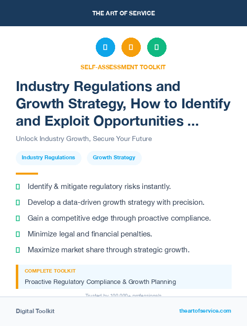 Industry Regulations and Growth Strategy, How to Identify and Exploit Opportunities for Growth in Your Market Kit
