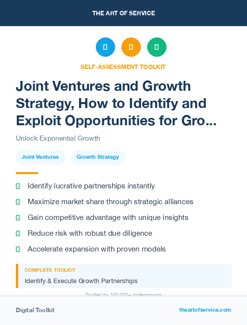 Joint Ventures and Growth Strategy, How to Identify and Exploit Opportunities for Growth in Your Market Kit
