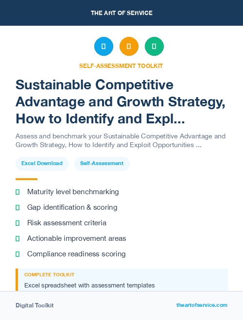 Sustainable Competitive Advantage and Growth Strategy, How to Identify and Exploit Opportunities for Growth in Your Market Kit