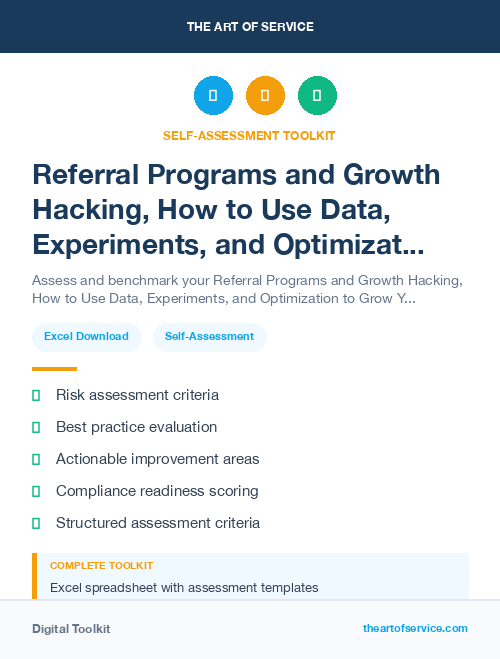 Referral Programs and Growth Hacking, How to Use Data, Experiments, and Optimization to Grow Your Business Fast Kit