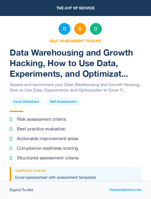 Data Warehousing and Growth Hacking, How to Use Data, Experiments, and Optimization to Grow Your Business Fast Kit