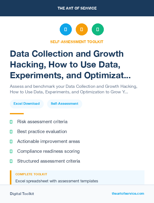 Data Collection and Growth Hacking, How to Use Data, Experiments, and Optimization to Grow Your Business Fast Kit