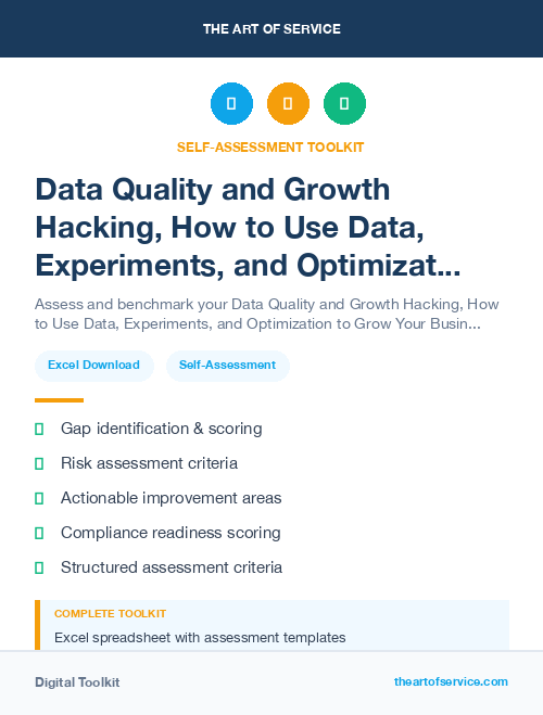 Data Quality and Growth Hacking, How to Use Data, Experiments, and Optimization to Grow Your Business Fast Kit