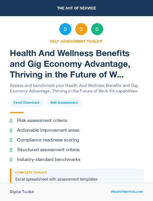 Health And Wellness Benefits and Gig Economy Advantage, Thriving in the Future of Work Kit