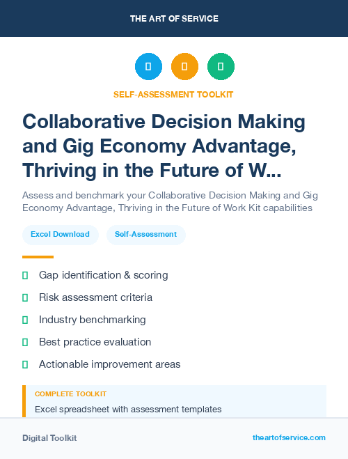 Collaborative Decision Making and Gig Economy Advantage, Thriving in the Future of Work Kit
