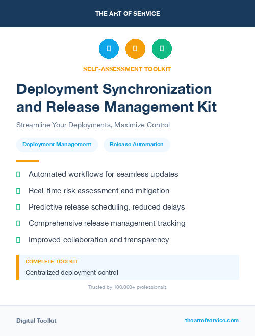 Deployment Synchronization and Release Management Kit