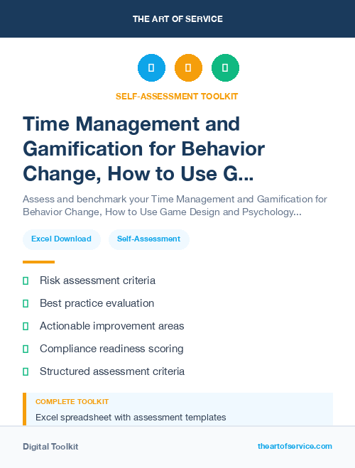 Time Management and Gamification for Behavior Change, How to Use Game Design and Psychology to Influence and Motivate Your Employees, Customers, and Users Kit