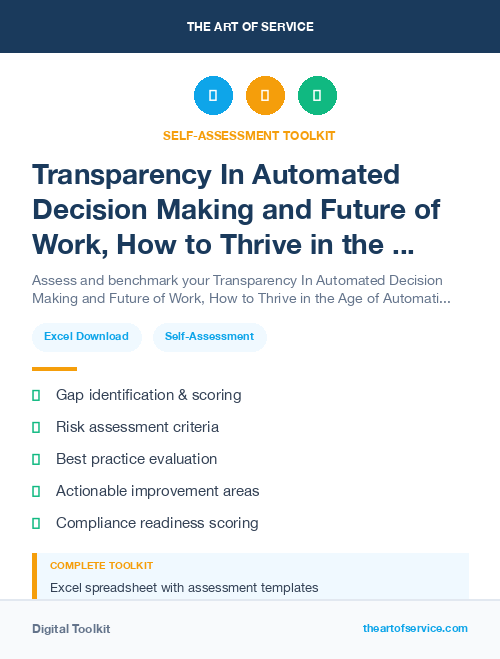 Transparency In Automated Decision Making and Future of Work, How to Thrive in the Age of Automation, Robotics, and Virtual Reality Kit