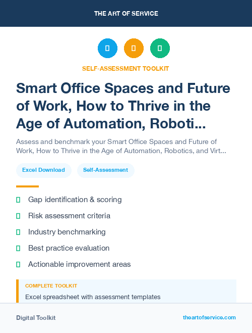 Smart Office Spaces and Future of Work, How to Thrive in the Age of Automation, Robotics, and Virtual Reality Kit