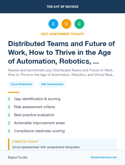 Distributed Teams and Future of Work, How to Thrive in the Age of Automation, Robotics, and Virtual Reality Kit