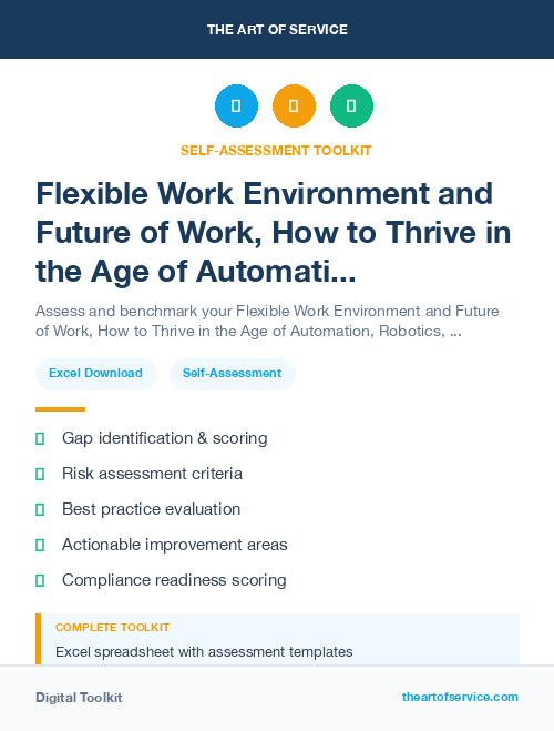 Flexible Work Environment and Future of Work, How to Thrive in the Age of Automation, Robotics, and Virtual Reality Kit