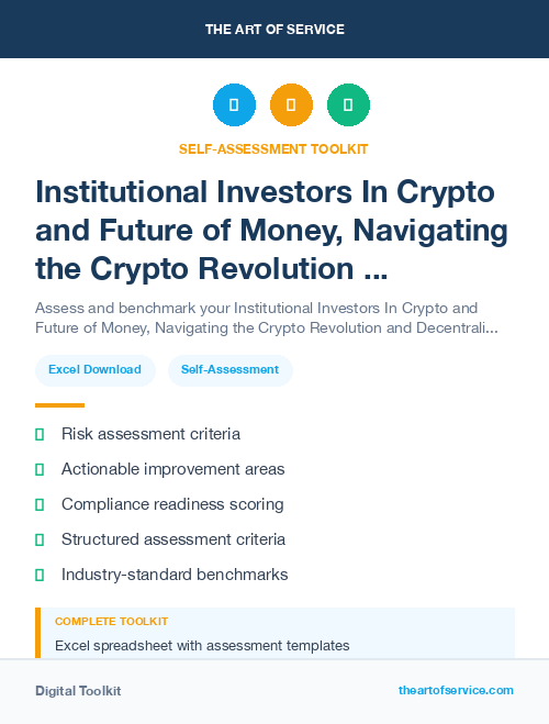 Institutional Investors In Crypto and Future of Money, Navigating the Crypto Revolution and Decentralized Finance Kit