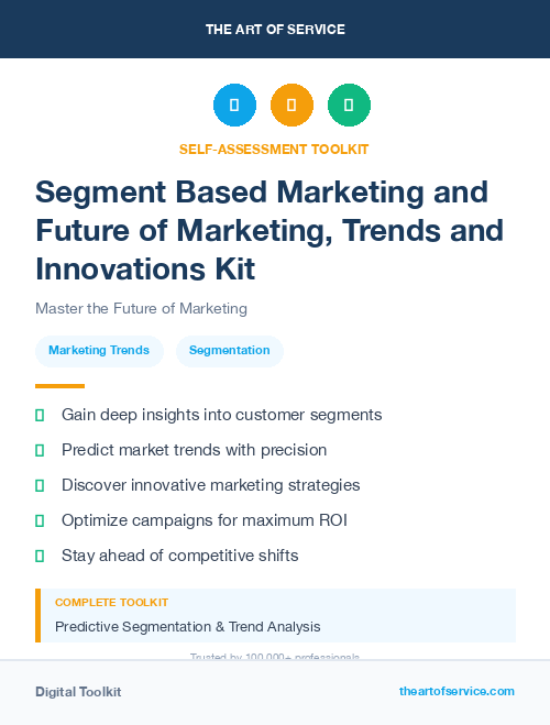 Segment Based Marketing and Future of Marketing, Trends and Innovations Kit