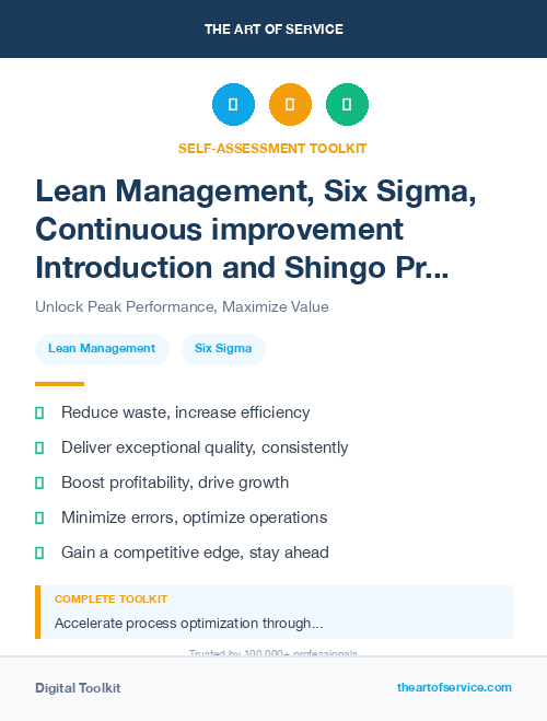 Lean Management, Six Sigma, Continuous improvement Introduction and Shingo Prize Kit