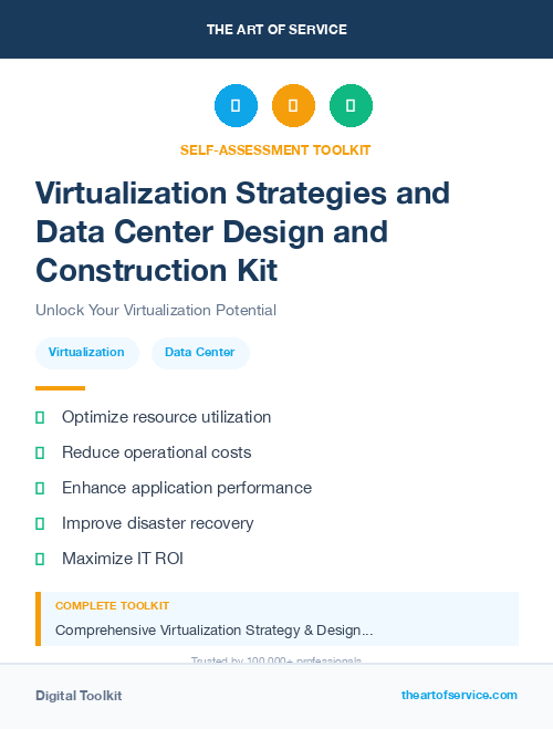 Virtualization Strategies and Data Center Design and Construction Kit