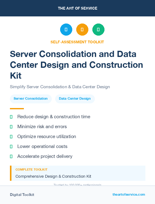 Server Consolidation and Data Center Design and Construction Kit