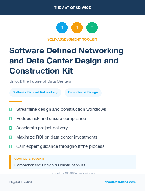 Software Defined Networking and Data Center Design and Construction Kit