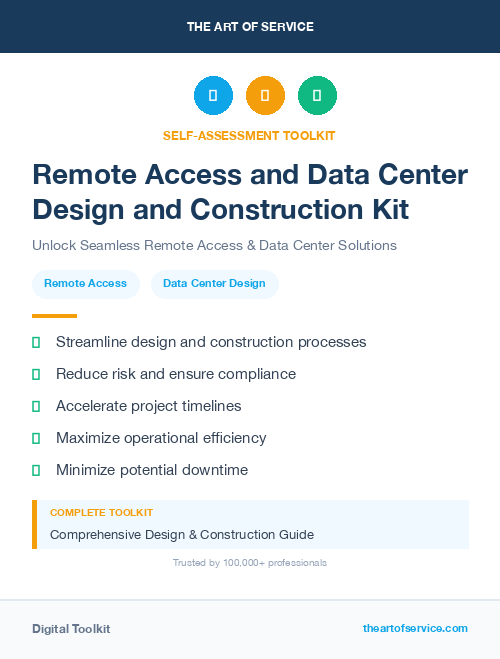 Remote Access and Data Center Design and Construction Kit