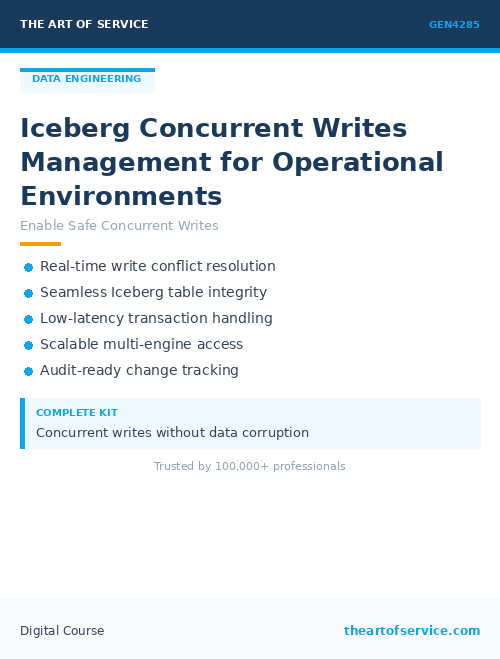 GEN4285 Iceberg Concurrent Writes Management for Operational Environments