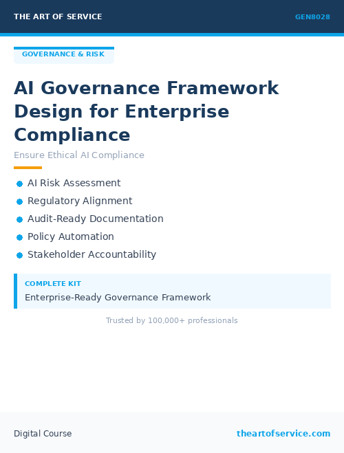 GEN8028 AI Governance Framework Design for Enterprise Compliance