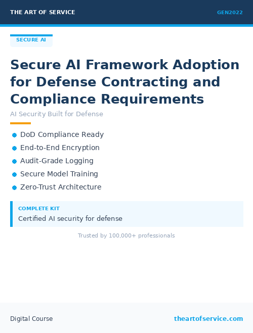 GEN2022 Secure AI Framework Adoption for Defense Contracting and Compliance Requirements