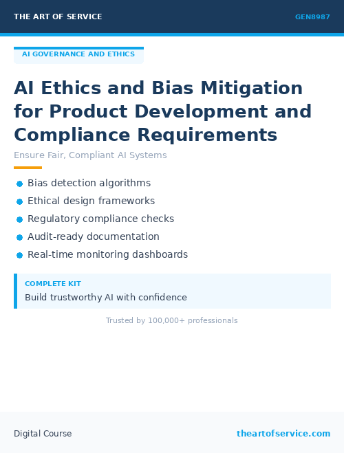 GEN8987 AI Ethics and Bias Mitigation for Product Development and Compliance Requirements