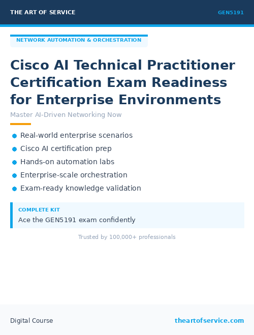 GEN5191 Cisco AI Technical Practitioner Certification Exam Readiness for Enterprise Environments