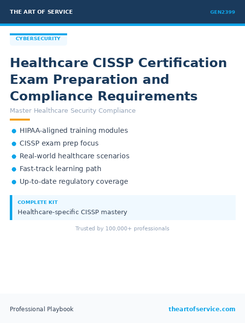 GEN2399 Healthcare CISSP Certification Exam Preparation and Compliance Requirements