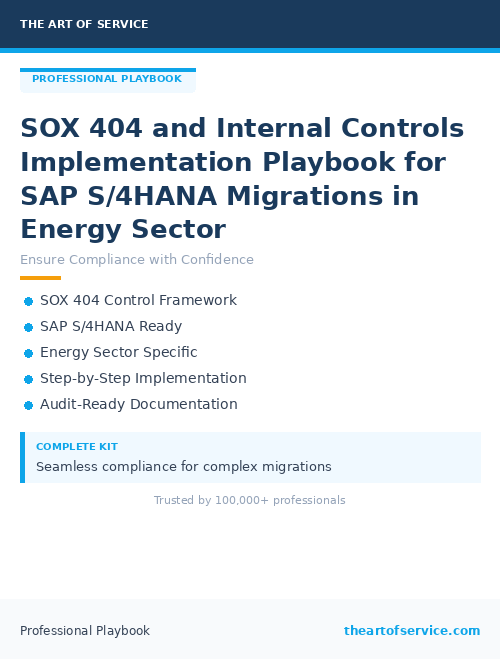 SOX 404 and Internal Controls Implementation Playbook for SAP S/4HANA Migrations in Energy Sector