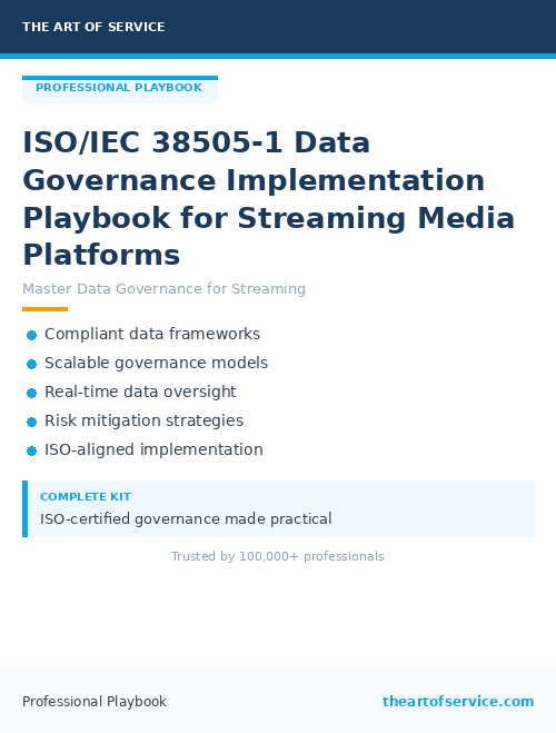 ISO/IEC 38505-1 Data Governance Implementation Playbook for Streaming Media Platforms