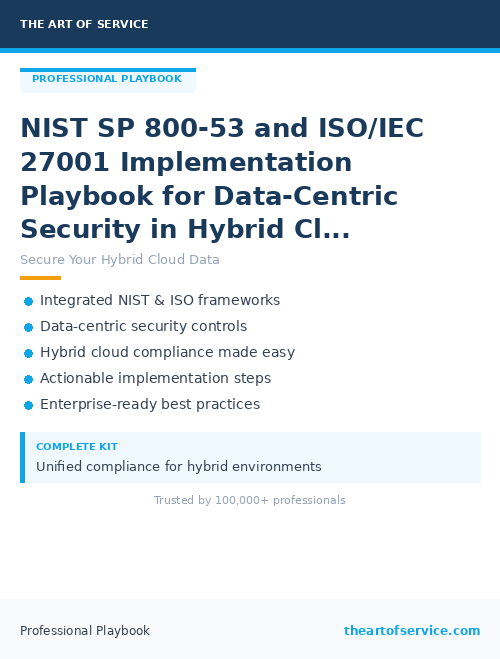 NIST SP 800-53 and ISO/IEC 27001 Implementation Playbook for Data-Centric Security in Hybrid Cloud Enterprises