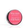 Deep Steep Body Butter 6oz and 3oz Passion Fruit Guava 3oz.