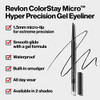 Revlon ColorStay Micro Hyper Precision Gel Eyeliner  214 Black  0.002 oz  Waterproof gel eyeliner with micro precision tip & built-in smudger for longwearing, hyper-precise definition.