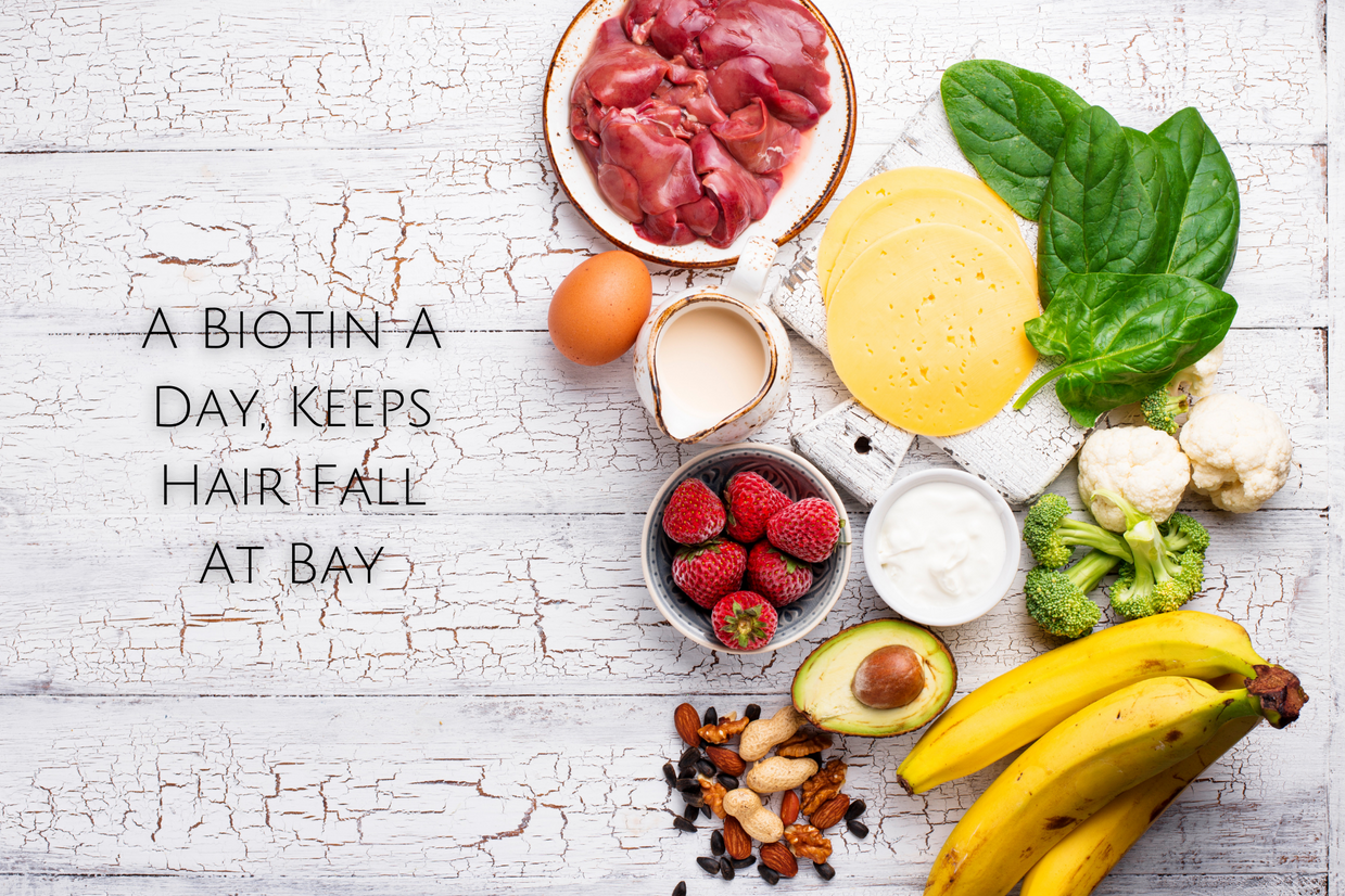 A Biotin A Day, Keeps Hair Fall At Bay