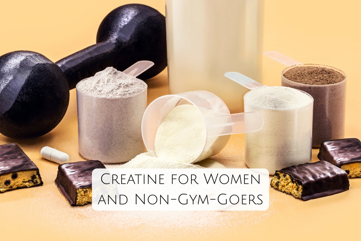 Creatine for Women and Non-Gym-Goers: Why the “Bulking Supplement” Label Is Finally Outdated