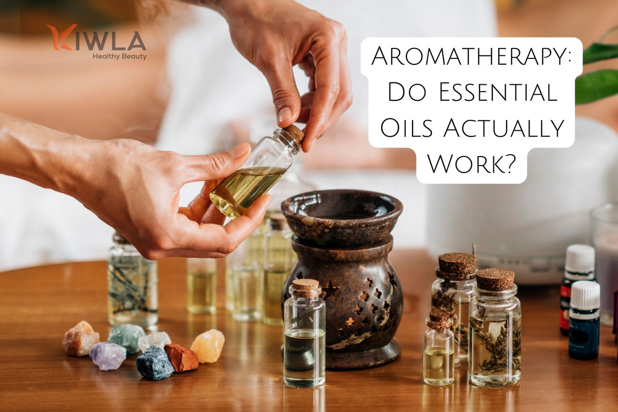 Aromatherapy: Do Essential Oils Really Work?