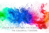 Color and Wellness: The Science Behind the Colorful 7 Systems