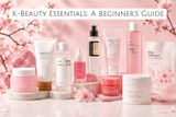 K-Beauty Essentials: A Beginner's Guide