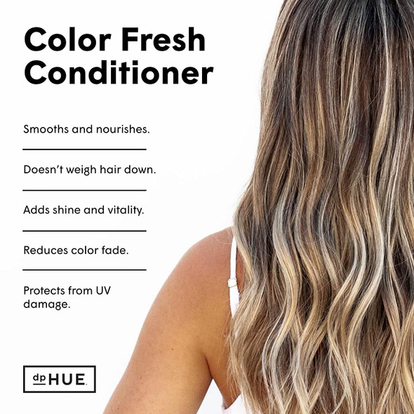 dpHUE Color Fresh Conditioner 6.5 oz  Moisturizing Conditioner for ColorTreated Hair with Kumquat  Sunflower Seed Extract  Gentle  Effective Color Safe Conditioner