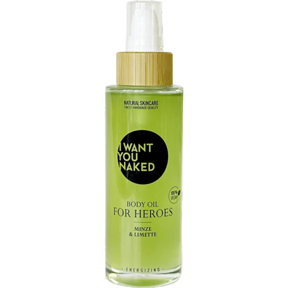 I WANT YOU NAKED For Heroes Body Oil Energising body care for daily use