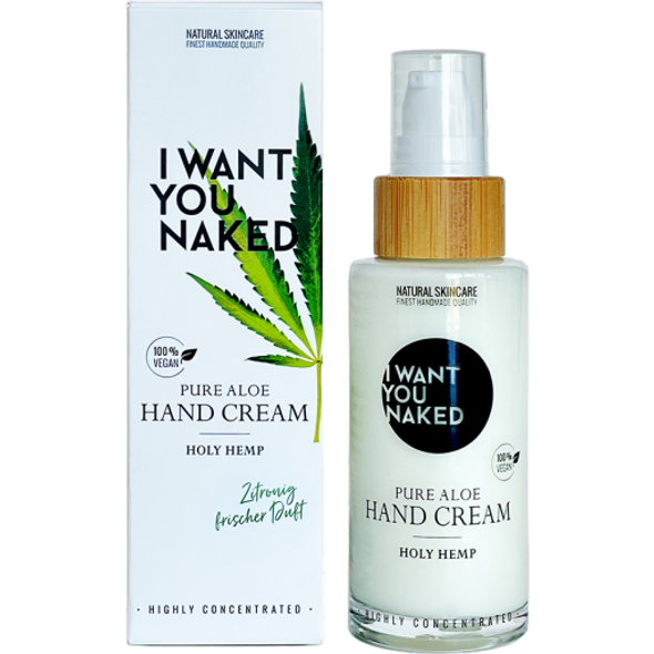 I WANT YOU NAKED Holy Hemp Pure Aloe Hand Cream Natural moisturising care for super-soft skin