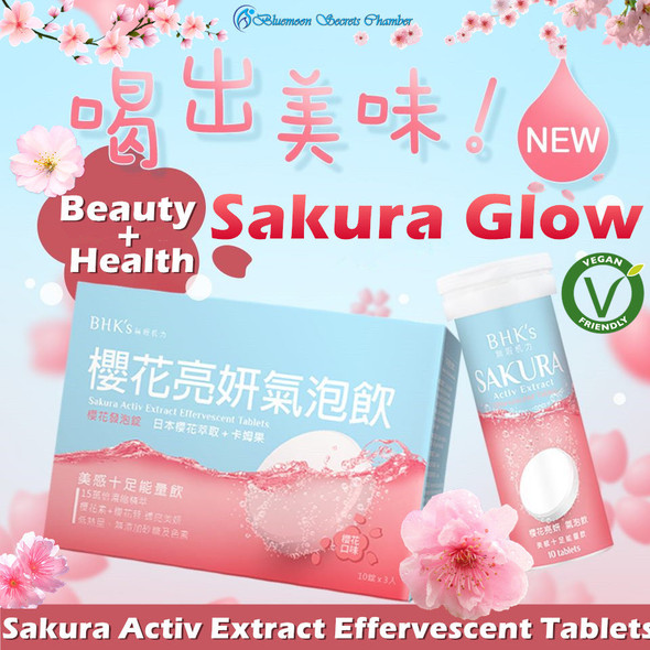 BHK's Sakura Activ Extract Effervescent Tablet? Sakura Glow ?